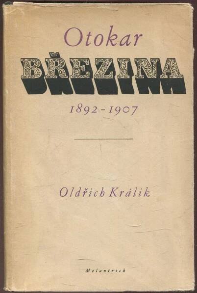 Otokar Březina - Oldřich Králík