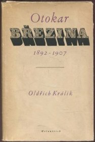 Otokar Březina - Oldřich Králík - Knihy