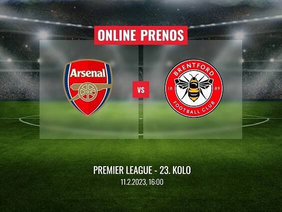 Arsenal FC - Brentford FC: Online prenos z 23. kola Premier League