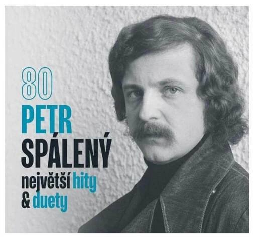 Petr Spálený 80 - Největší hity a duety (2024) (CD) | Legendární kolekce hitů | DVD-PREMIERY.CZ