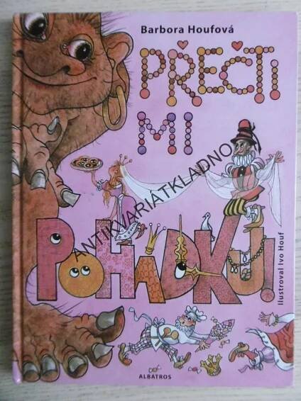 PŘEČTI MI POHÁDKU!, BARBORA HOUFOVÁ, IVO HOUF, **an