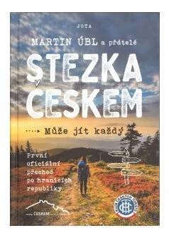 Stezka Českem - Martin Úbl