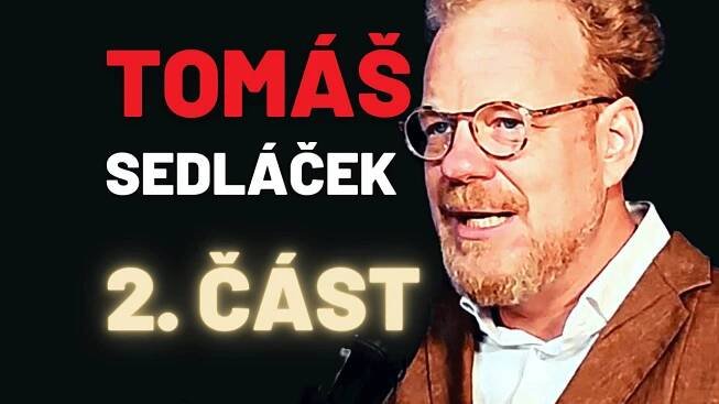 227: Tomáš Sedláček - 2. část