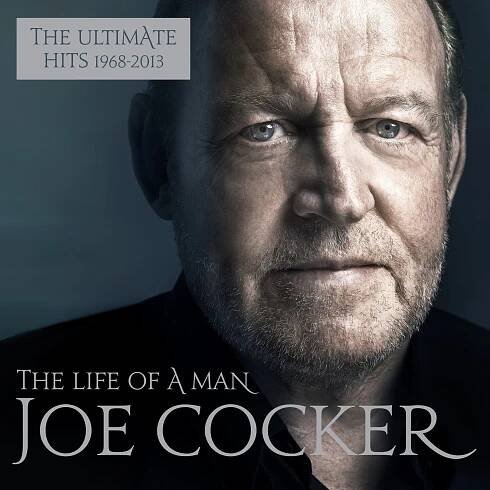 Joe Cocker: The Life Of A Man (The Ultimate Hits 1968-2013) Vinyl, LP, CD
