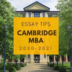 Tuesday Tips: Cambridge MBA Essays and Tips for 2023-2024