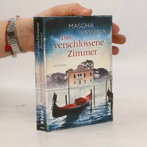 Mascha Vassena Das verschlossene Zimmer