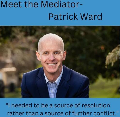 Meet the Mediator: Patrick Ward