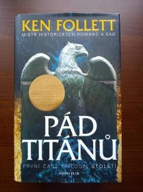 Ken Follett - Pád titánů (první část trilogie Století) - Knihy