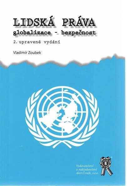 Lidská práva - globalizace - bezpečnost, 2.vyd. (Vladimír Zoubek)