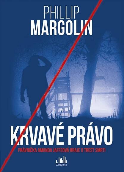 Krvavé právo [e-kniha] - Phillip Margolin