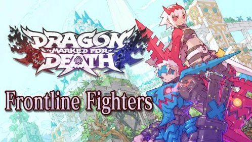 Dragon Marked for Death: Frontline Fighters for Nintendo Switch - Nintendo Official Site