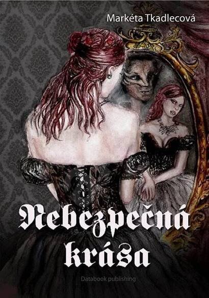 Nebezpečná krása - romantický horor