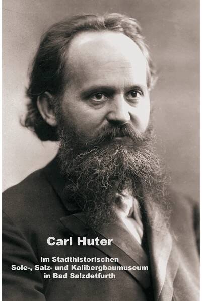 Carl Huter im Stadthistorischen Sole-