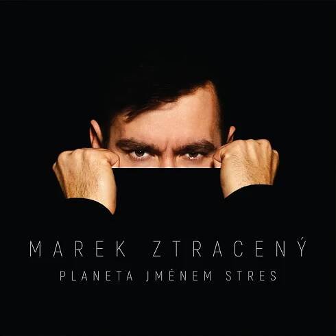 Poslechněte si Planeta jménem stres od interpreta Marek Ztracený