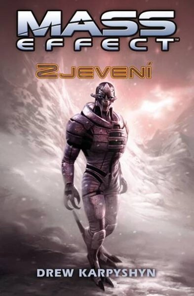 Mass Effect 1: Zjevení - Drew Karpyshyn