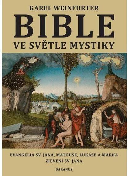 Bible ve světle mystiky - Karel Weinfurter (2025, pevná) od 265 Kč
