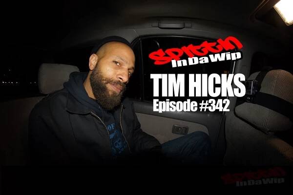 Tim Hicks, Spittin In Da Wip Ep #342, #GoProMusic - Spittin In Da Wip