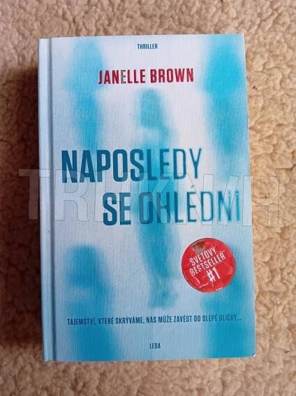 Kniha Naposledy se ohlédni - thriller - Trh knih - online antikvariát