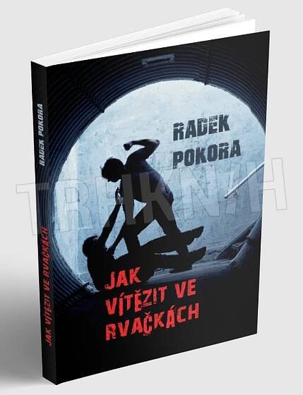 Kniha Jak vítězit ve rvačkách - Trh knih - online antikvariát
