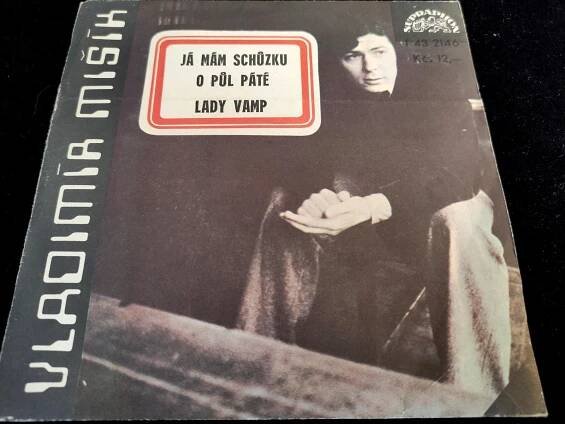 Vladimír Mišík, Etc… – Já Mám Schůzku O Půl Páté / Lady Vamp - LP / Vinylové desky