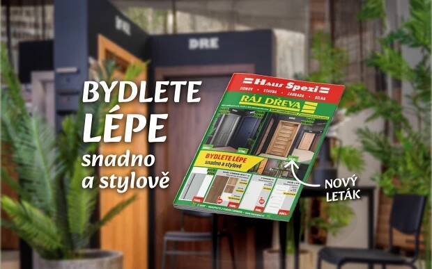 Akční leták - BYDLETE LÉPE - Ráj Dřeva