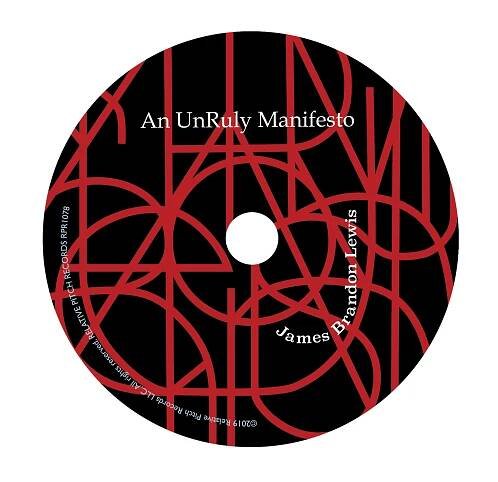 cd art for James Brandon Lewis's cd An UnRuly Manifesto