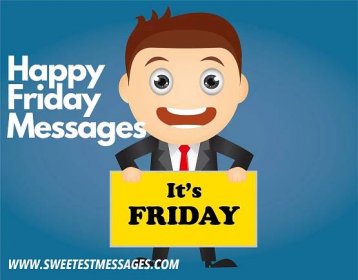 101 Happy Friday Messages - Sweetest Messages