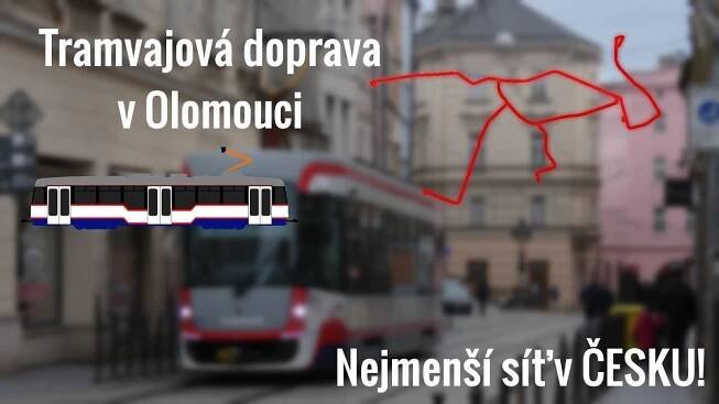 TRAMVAJOVÁ DOPRAVA v OLOMOUCI - vývoj, zajímavosti, vedení linek