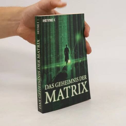 Das Geheimnis der Matrix