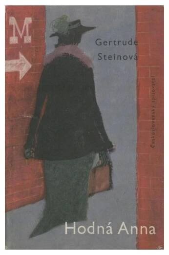 Gertrude Steinová - Hodná Anna