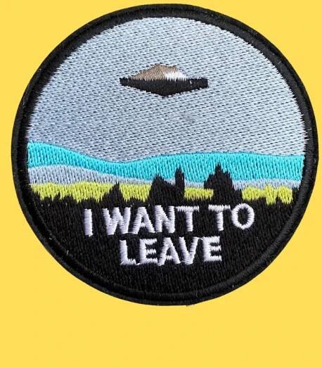 I Want To Leave Iron-On Patch in Colour