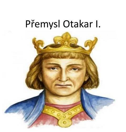 PPT - Přemysl Otakar I. PowerPoint Presentation, free download - ID:2284087