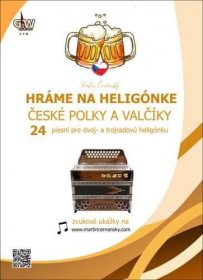 Martin Čerňanský: Hráme na heligónke - České polky a valčíky