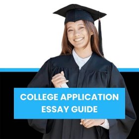 College App Essay Guide - Essentials in Writing