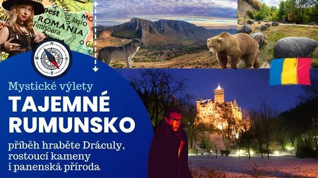 Tajemné Rumunsko: Příběh hraběte Drákuly, rostoucí kameny a panenská příroda