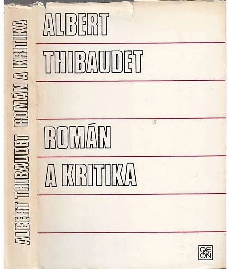 Román a kritika (edice: ARS Literárněvědná řada) [literární kritika a věda, mj. Balzac, Baudelaire, Flaubert, A. France, A. Gide, V. Hugo, S. Mallarmé aj.; francouzská literatura)