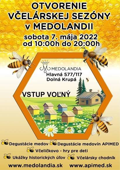 Otvorenie včelárskej sezóny v Medolandii 2022 Dolná Krupá