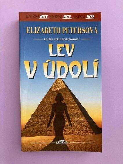 Peters, Elizabeth: Lev v údolí,.