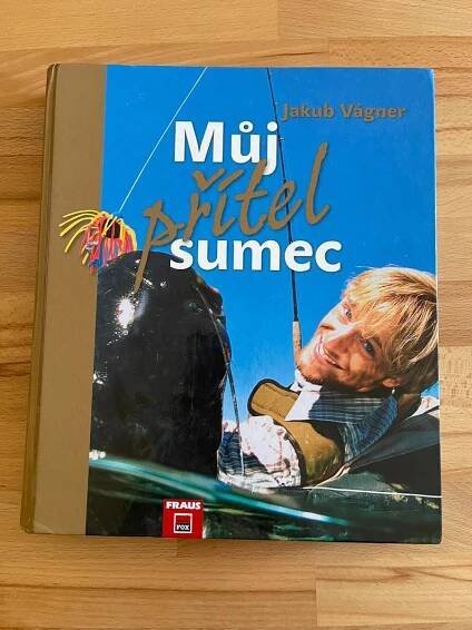 Můj přítel sumec,  Jakub Vágner - Knihy