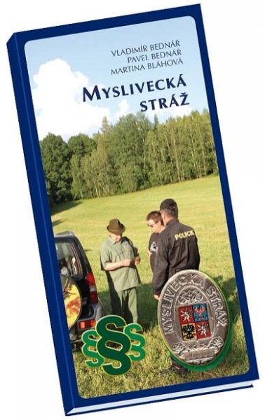 Myslivecká stráž - 3. aktualizované vydání Druckvo