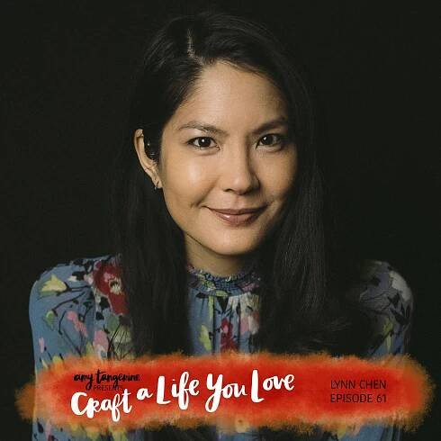 Podcast: Craft a Life You Love — Amy Tangerine