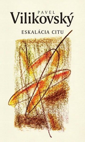 Eskalácia citu, Beletrie, Beletrie, Knihy ve slovenštině, Slovart - knihy moderního člověka