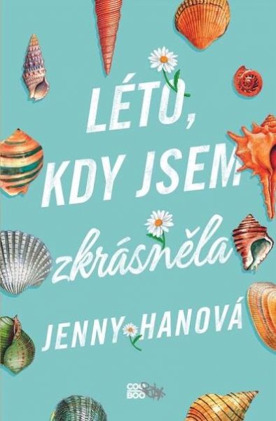 Léto, kdy jsem zkrásněla