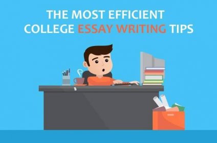 The Most Efficient College Essay Writing Tips