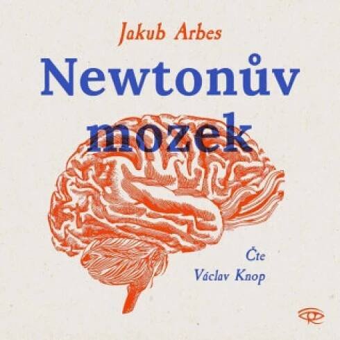 Newtonův mozek - audiokniha cena od 199 Kč | Pricemania