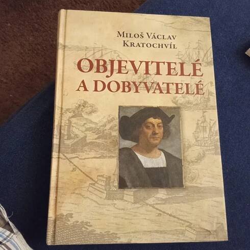 Kniha Objevitelé a dobyvatelé - Odborné knihy