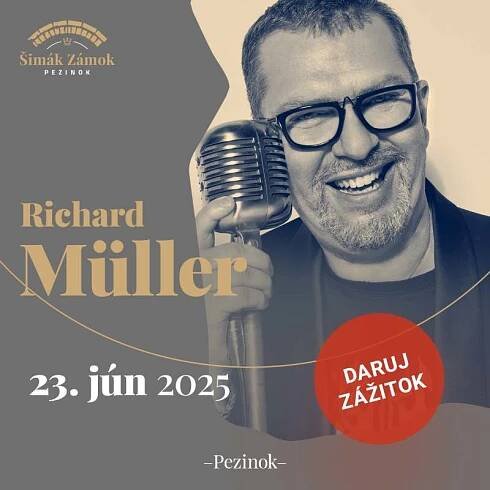 RICHARD MÜLLER exkluzívny koncert | 23.06.2025 - pondelok Šimák Zámok Pezinok, Pezinok
