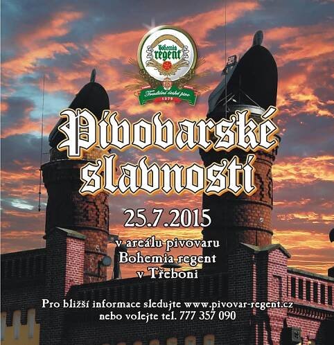 Pivní slavnosti pivovaru Regent Třeboň