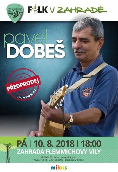 Koncert Pavla Dobeše v Krnově proběhne již tento pátek