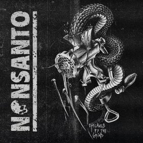 NONSANTO - Enslaved By The Grind LP